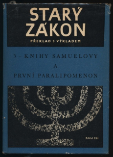 Kolektiv autorů - Starý zákon, překlad s výkladem 05 - Knihy Samuelovy a První Paralipomenon