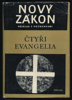 Kolektiv autorů - Nový zákon, překlad s poznámkami - Čtyři evangelia