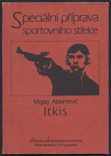 Itkis, Mojsej Abramovič - Speciální příprava sportovního střelce