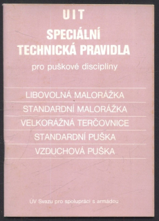 Klügl, Jan (překl.) a kol. - Speciální technická pravidla pro puškové disciplíny