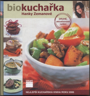 Zemanová, Hanka - Bio kuchařka Hanky Zemanové