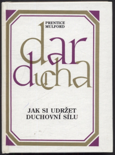 Mulford, Prentice - Dar Ducha