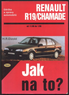 Etzold, Hans Rudiger - Renault 19/Chamade od 11/88 do 1/96 - Jak na to? - 9.