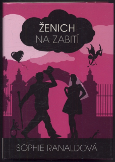 Ranaldová, Sophie - Ženich na zabití