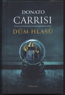 Carrisi, Donato - Dům hlasů