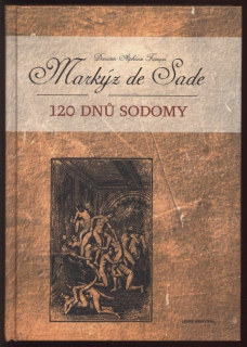 Sade, Markýz de - 120 dnů Sodomy
