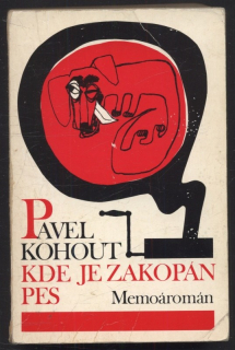 Kohout, Pavel - Kde je zakopán pes - Memoáromán