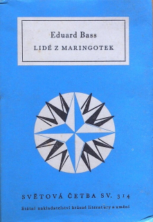 Bass, Eduard - Lidé z maringotek