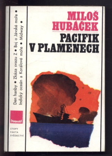 Hubáček, Miloš - Pacifik v plamenech
