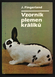 Fingerland, Jaroslav - Vzorník plemen králíků