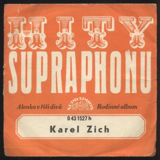 Karel Zich - Alenka v říši divů / Rodinné album (SP)