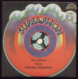Marcela Holanová - Ráno (Strano) / Pláčem (SP)