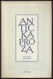 Různí autoři - Antická próza - Dialog a satira