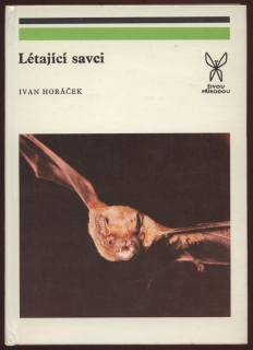 Horáček, Ivan - Létající Savci