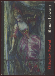 Nezval, Vítězslav - Manon Lescaut
