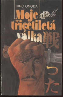 Onoda, Hiró - Moje třicetiletá válka