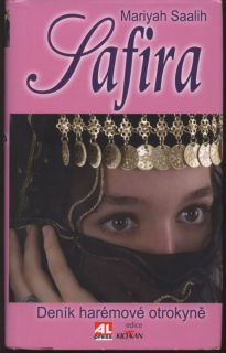 Saalih, Mariyah - Safira - Deník harémové otrokyně