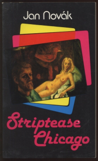 Novák, Jan - Striptease Chicago