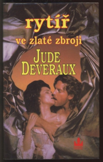 Deveraux, Jude - Rytíř ve zlaté zbroji