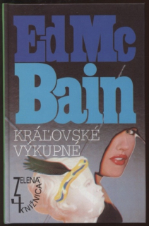 McBain, Ed - Kráľovské výkupné (slovensky)