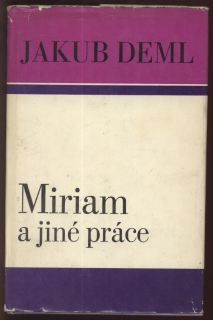 Deml, Jakub - Miriam a jiné práce