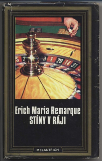 Remarque, Erich Maria - Stíny v ráji