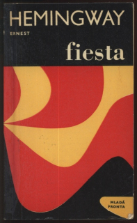 Hemingway, Ernest - Fiesta