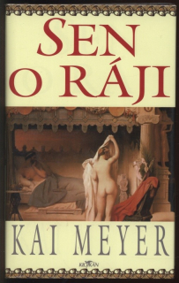 Meyer, Kai - Sen o ráji