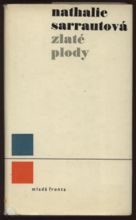 Sarrautová, Nathalie - Zlaté plody