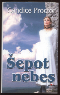 Proctor, Candice - Šepot nebes