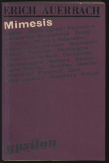 Auerbach, Erich - Mimesis. Zobrazení skutečnosti v západoevropských literaturách.