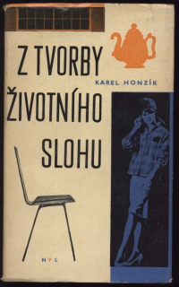 Honzík, Karel - Z tvorby životního slohu (1935-1965)