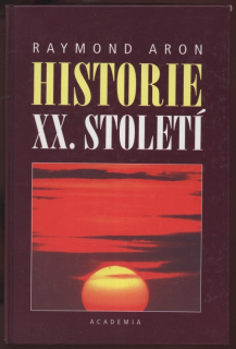 Aron, Raymond - Historie XX. století