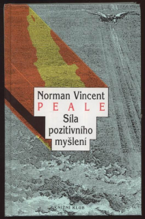 Peale, Norman Vincent - Síla pozitivního myšlení