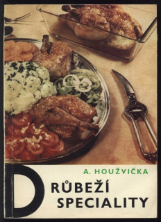 Houžvička, Alois - Drůbeží speciality