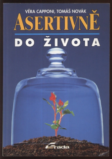 Capponi, Věra; Novák, Tomáš - Asertivně do života