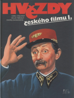 Čáslavský, Karel; Merhaut, Václav; Zahradníček, Ondřej - Hvězdy českého filmu I.