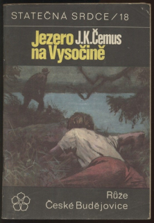 Čemus, J. K. - Jezero na Vysočině