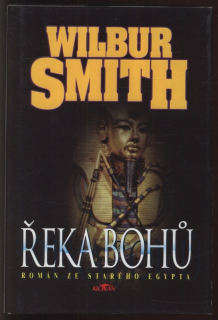 Smith, Wilbur - Řeka bohů