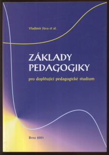 Jůva, Vladimír - Základy pedagogiky pro doplňující pedagogické studium