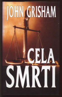 Grisham, John - Cela smrti