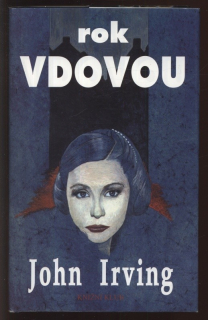 Irving, John - Rok vdovou