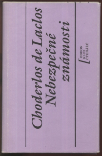 Laclos, Choderlos de - Nebezpečné známosti
