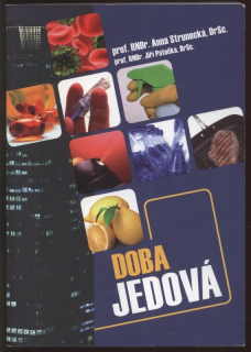 Strunecká, Anna; Patočka, Jiří - Doba jedová