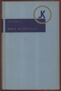 Andrić, Ivo - Mara milostnice a jiné povídky