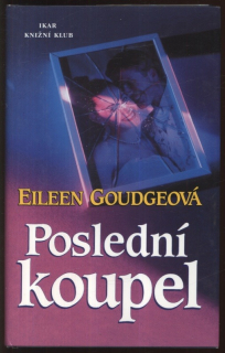 Goudgeová, Eileen - Poslední koupel