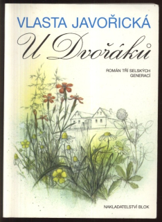 Javořická, Vlasta - U Dvořáků