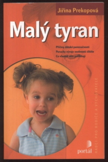 Prekopová, Jiřina - Malý tyran