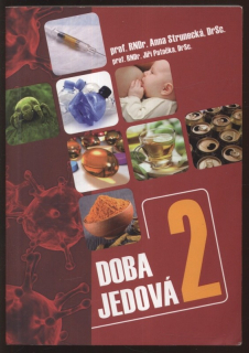 Strunecká, Anna; Patočka, Jiří - Doba jedová 2