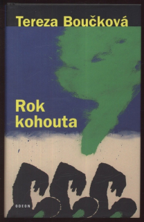 Boučková, Tereza - Rok kohouta